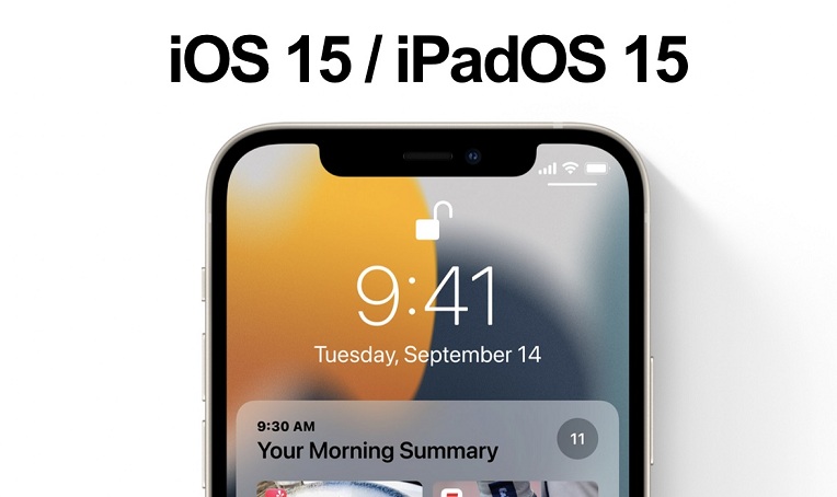 Người dùng iPhone, iPad, iPod touch được cập nhật iOS 15, iPadOS 15